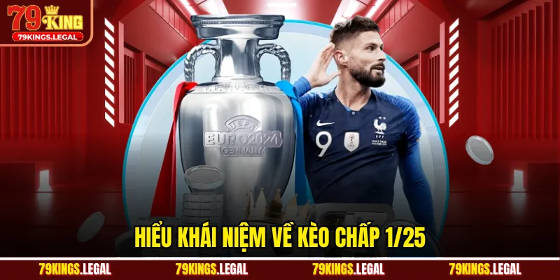 Hiểu khái niệm về kèo chấp 1/25