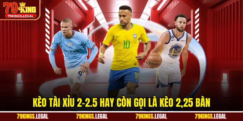 Kèo Tài Xỉu 2.5 - Khám Phá Bí Kíp Hốt Bạc Tại 79KING