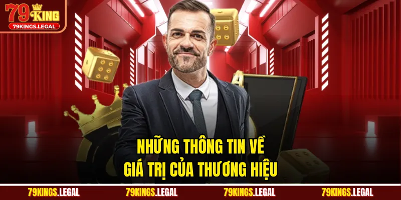 Những thông tin về giá trị của thương hiệu